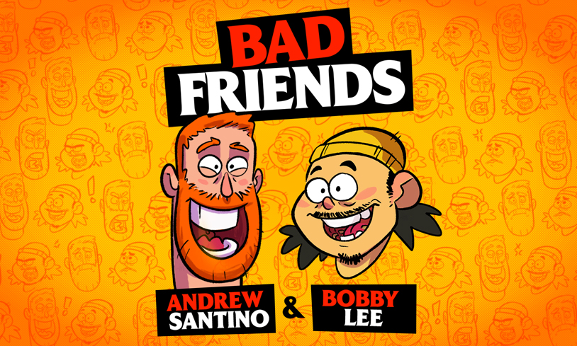 Bad Friends